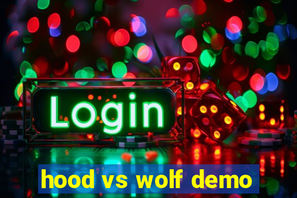 hood vs wolf demo